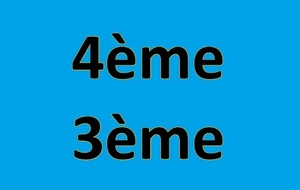 les 4ème / 3ème